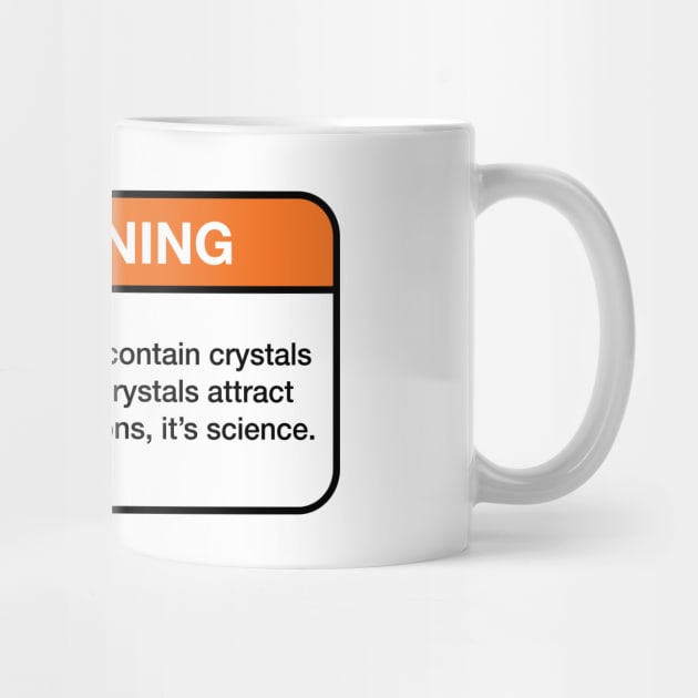 Warning: May Contain Crystals by Yue